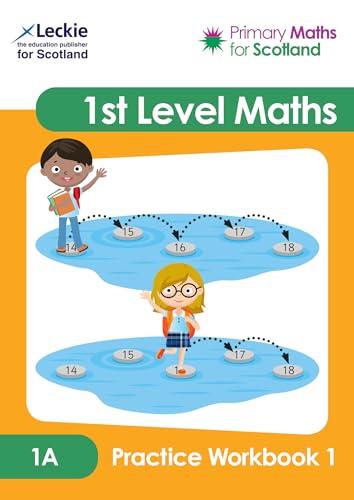 Primary Maths for Scotland 1A Practice Workbook 1                                                                                                     