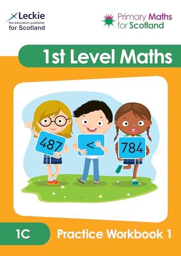 Primary Maths for Scotland 1C Practice Workbook 1                                                                                                     