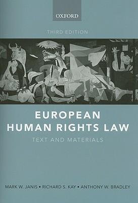 European Human Rights Law: Text and Materials                                                                                                         