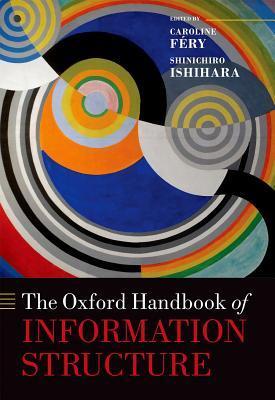 The Oxford Handbook of Information Structure                                                                                                          