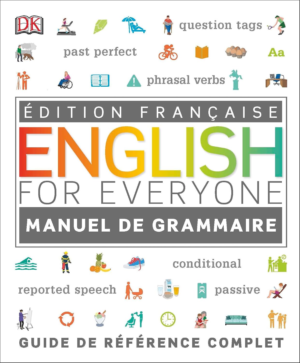 English for Everyone Manuel de Grammaire: Guide de Reference Complet                                                                                  