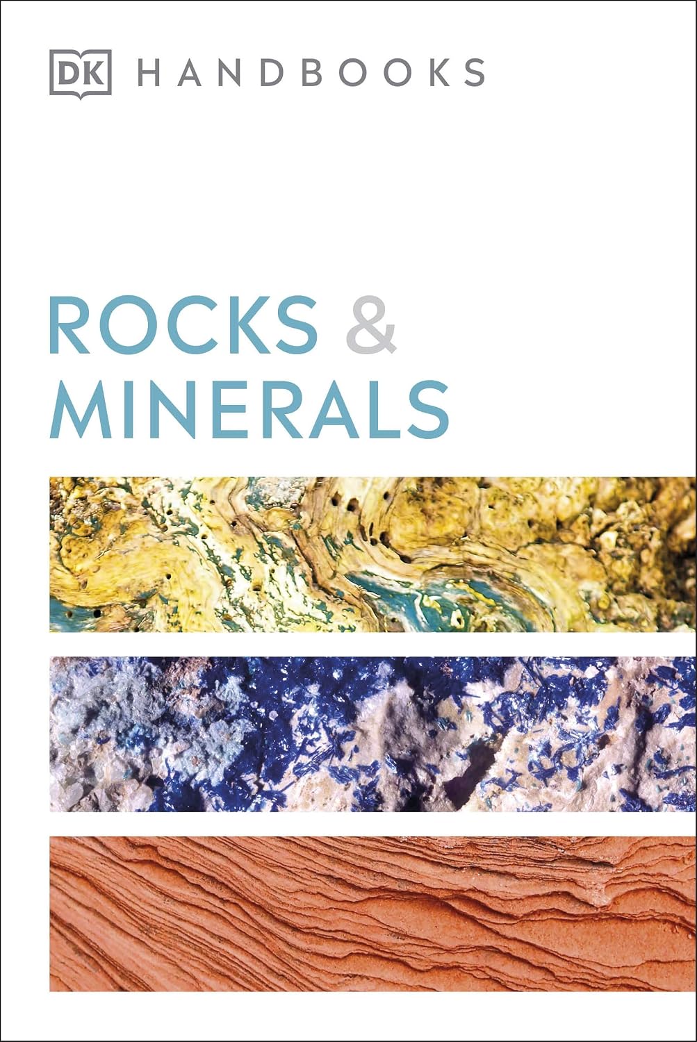 Rocks and Minerals (DK Handbooks)                                                                                                                     