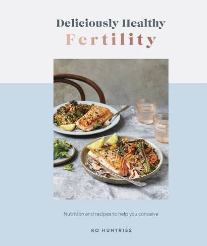 Deliciously Healthy Fertility                                                                                                                         