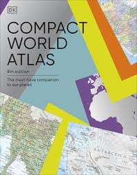 DK Compact World Atlas The Must-Have Companion to Our Planet (DK Reference Atlases).                                                                  