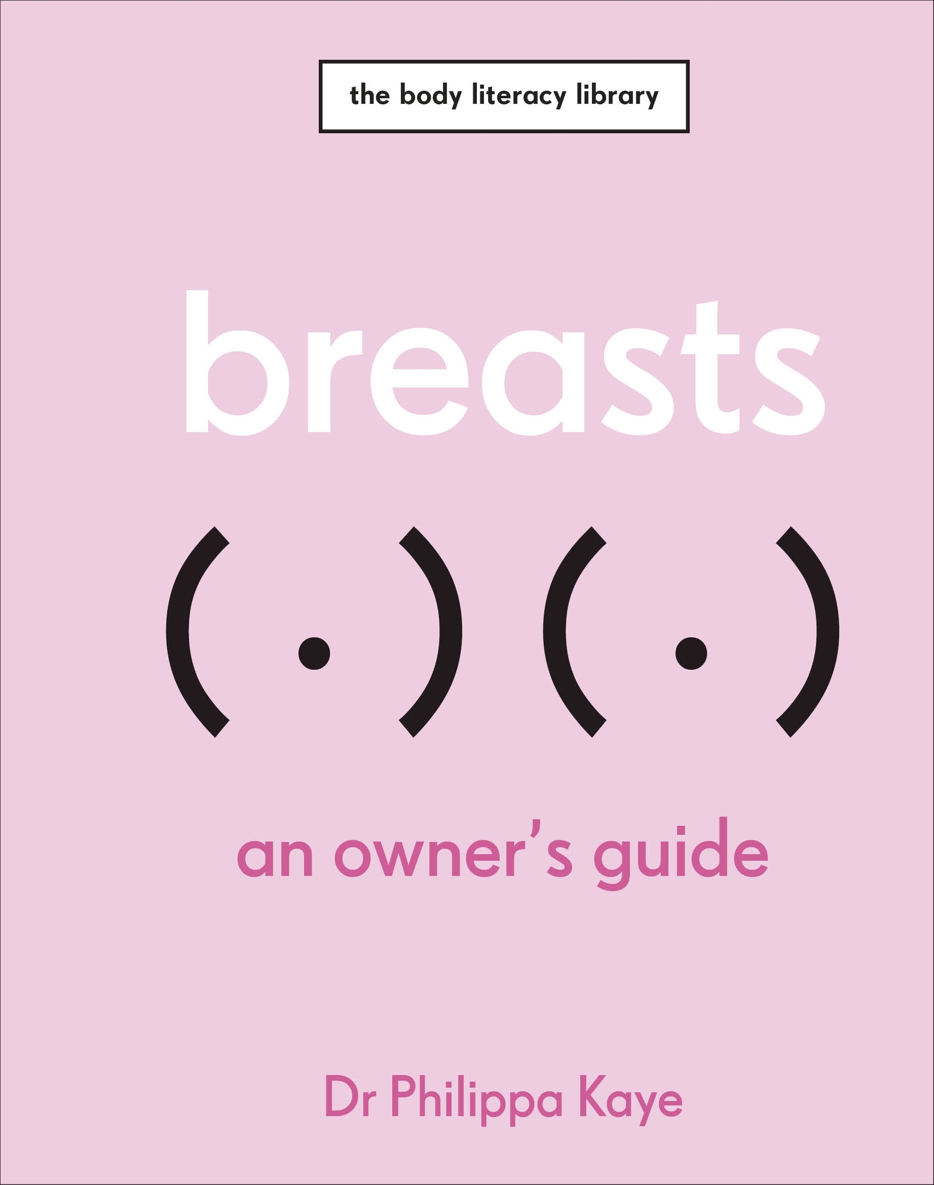 DK Breasts An Owners Guide.                                                                                                                           
