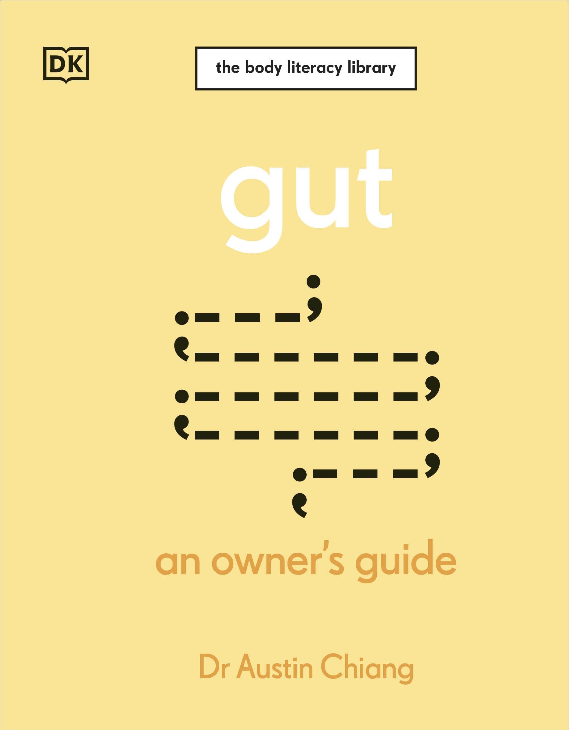 Gut: An Owner's Guide                                                                                                                                 