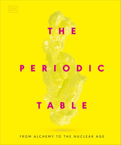 DK The Periodic Table.                                                                                                                                