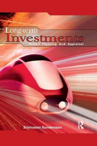 Long-Term Investments: Project Planning and Appraisal                                                                                                 
