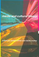 Media and Cultural Theory                                                                                                                             