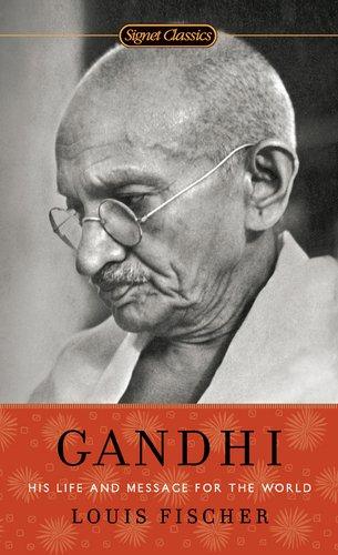 Gandhi : His Life and Message for the World                                                                                                           