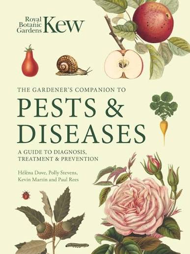 Gardener's Companion to Pests and Diseases: A Guide to Diagnosis, Treatment & Prevention (Kew Experts)                                                
