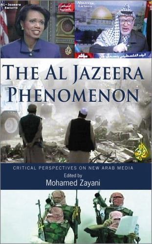 The Al Jazeera Phenomenon                                                                                                                             