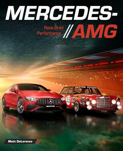 Mercedes-AMG: Race-Bred Performance                                                                                                                   