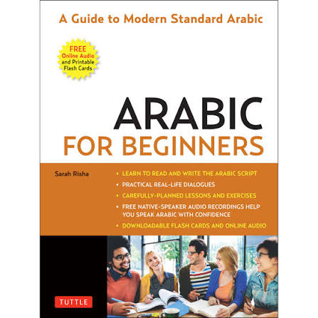 Arabic for Beginners: A Guide to Modern Standard Arabic (Free Online Audio and Printable Flash Cards)                                                 