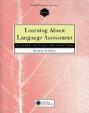 Learning about Language Assessment                                                                                                                    