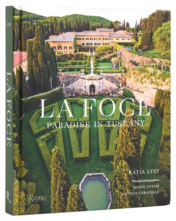 La Foce: Paradise in Tuscany                                                                                                                          