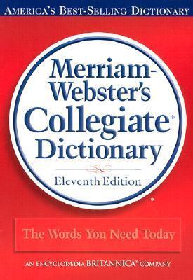 Merriam-Webster's Collegiate Dictionary                                                                                                               