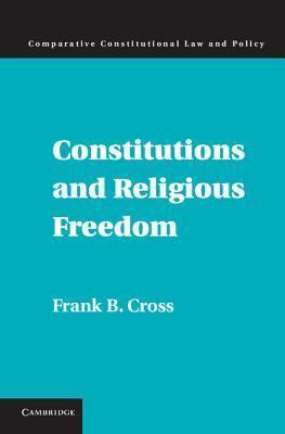 Constitutions and Religious Freedom                                                                                                                   