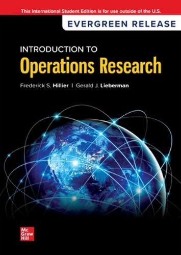 Introduction to Operations Research: 2024 Release ISE                                                                                                 