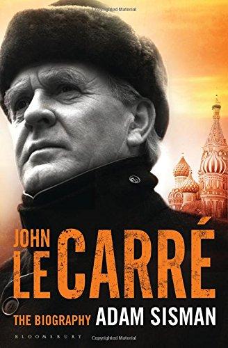 John le Carre : The Biography                                                                                                                         