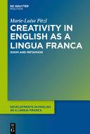 Creativity in English as a Lingua Franca                                                                                                              