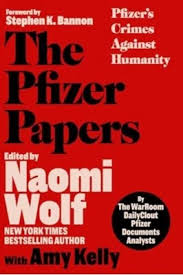 Pfizer Papers: Pfizer's Crimes Against Humanity                                                                                                       