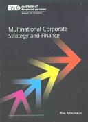 Multinational Corporate Strategy and Finance                                                                                                          