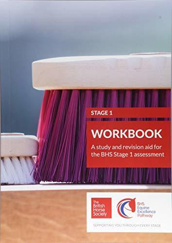BHS Stage 1 Workbook: A study and revision aid for the BHS Stage 1 assessment                                                                         