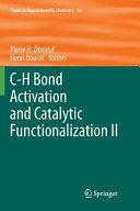 C-H Bond Activation and Catalytic Functionalization II                                                                                                